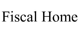 FISCAL HOME