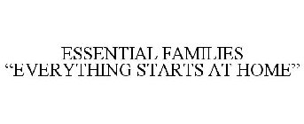 ESSENTIAL FAMILIES 