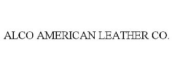 ALCO AMERICAN LEATHER CO.