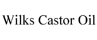 WILKS CASTOR OIL