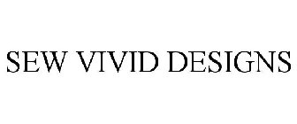 SEW VIVID DESIGNS