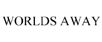 WORLDS AWAY