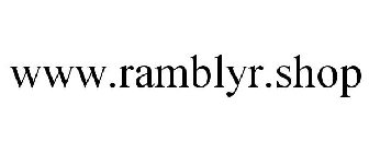 WWW.RAMBLYR.SHOP