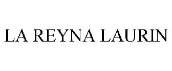 LA REYNA LAURIN