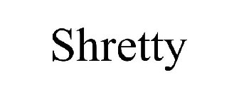 SHRETTY