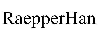 RAEPPERHAN