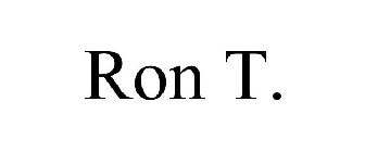 RON T.