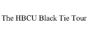 THE HBCU BLACK TIE TOUR