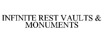 INFINITE REST VAULTS & MONUMENTS