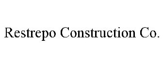 RESTREPO CONSTRUCTION CO.