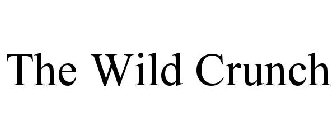 THE WILD CRUNCH