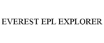 EVEREST EPL EXPLORER