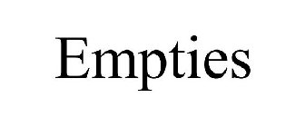 EMPTIES