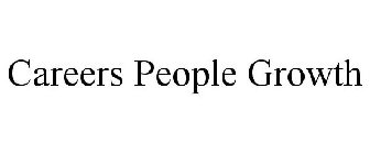 CAREERS PEOPLE GROWTH