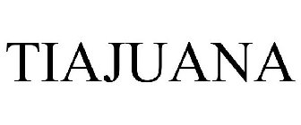 TIAJUANA
