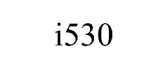 I530