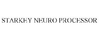 STARKEY NEURO PROCESSOR