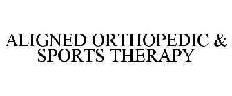 ALIGNED ORTHOPEDIC & SPORTS THERAPY