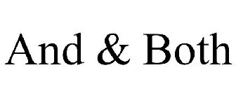 AND & BOTH