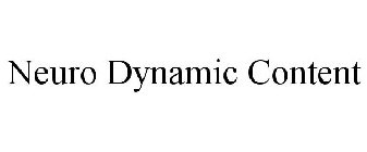 NEURO DYNAMIC CONTENT