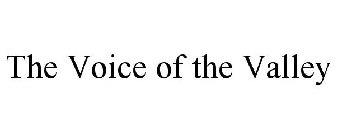 THE VOICE OF THE VALLEY