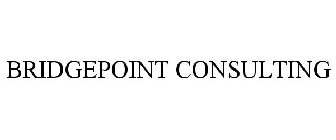 BRIDGEPOINT CONSULTING