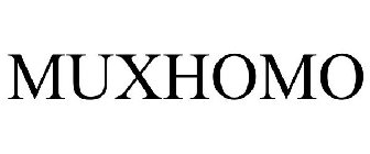 MUXHOMO