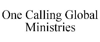 ONE CALLING GLOBAL MINISTRIES