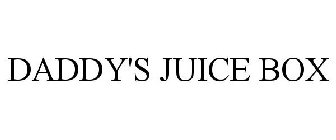 DADDY'S JUICE BOX