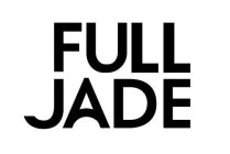 FULL JADE