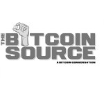 THE BITCOIN SOURCE A BITCOIN CONVERSATION