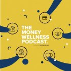 THE MONEY WELLNESS PODCAST. PRESENTED BY THE FINANCE BAR