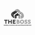 THE BOSS GENERAL CLEANING AND MAINTENANCE SERVICES