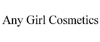 ANY GIRL COSMETICS