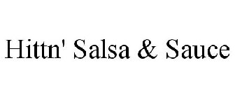 HITTN' SALSA & SAUCE