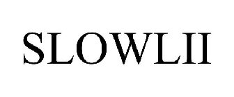 SLOWLII