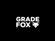 GRADE FOX