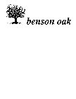 BENSON OAK