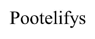 POOTELIFYS