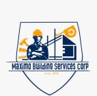 MAXIMO BUILDING SERVICES CORP SINCE 2018