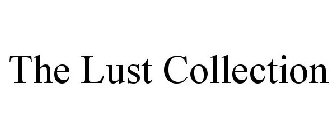 THE LUST COLLECTION