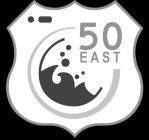 50 EAST