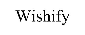 WISHIFY