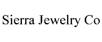 SIERRA JEWELRY CO