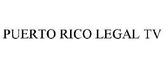 PUERTO RICO LEGAL TV