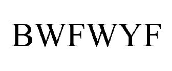 BWFWYF