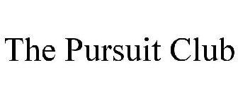 THE PURSUIT CLUB