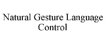 NATURAL GESTURE LANGUAGE CONTROL