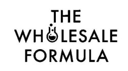 THE WHOLESALE FORMULA