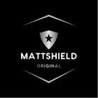 MATTSHIELD ORIGINAL